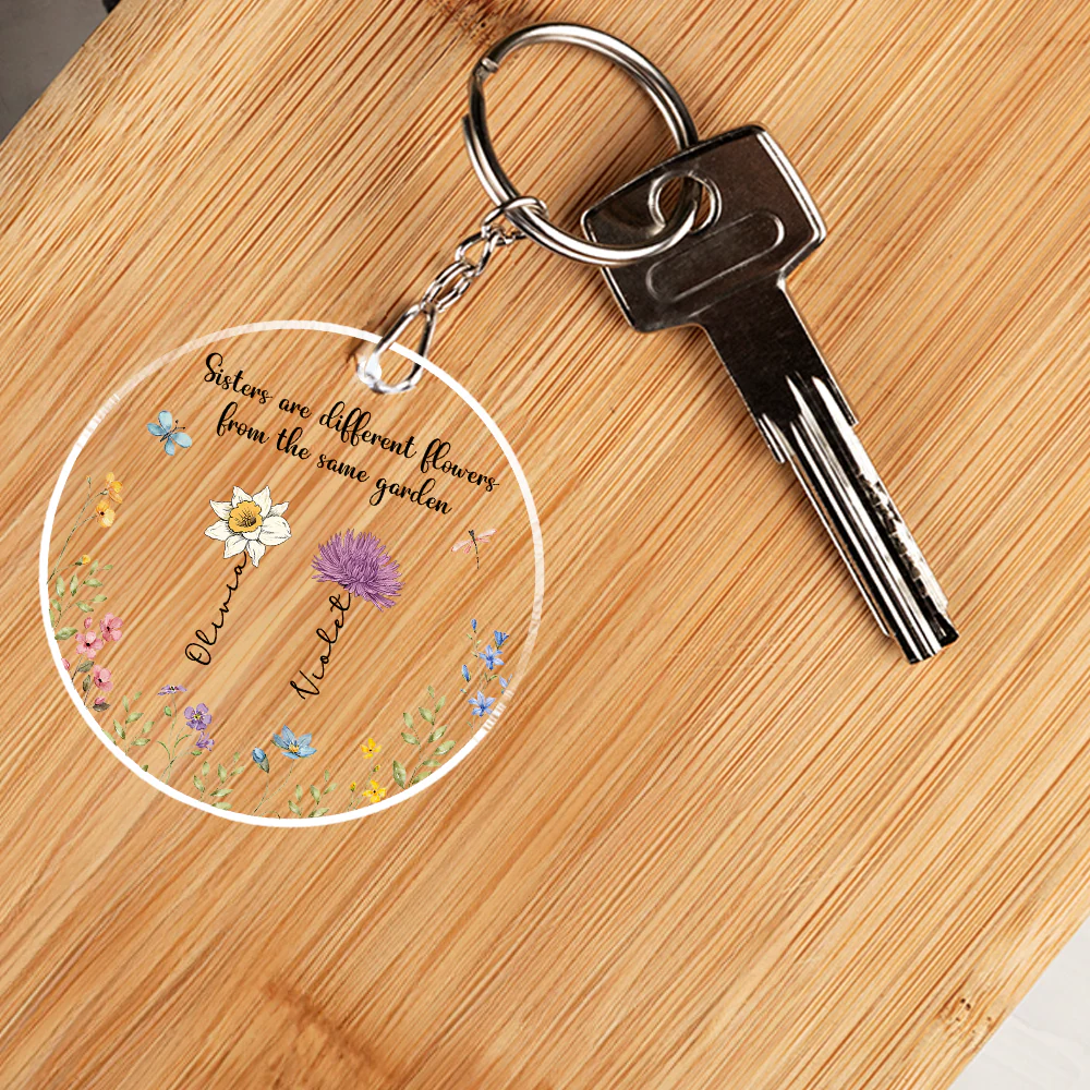 Sisters Are Different Flowers From The Same Garden - Personalized Custom Acrylic Keychain - Image 6