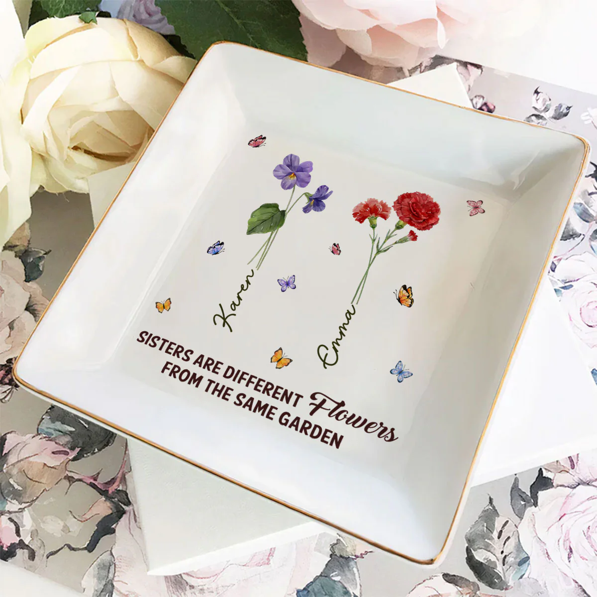 Sisters Are Different Flowers From The Same Garden Ver 2 - Personalized Custom Jewelry Dish - Image 4