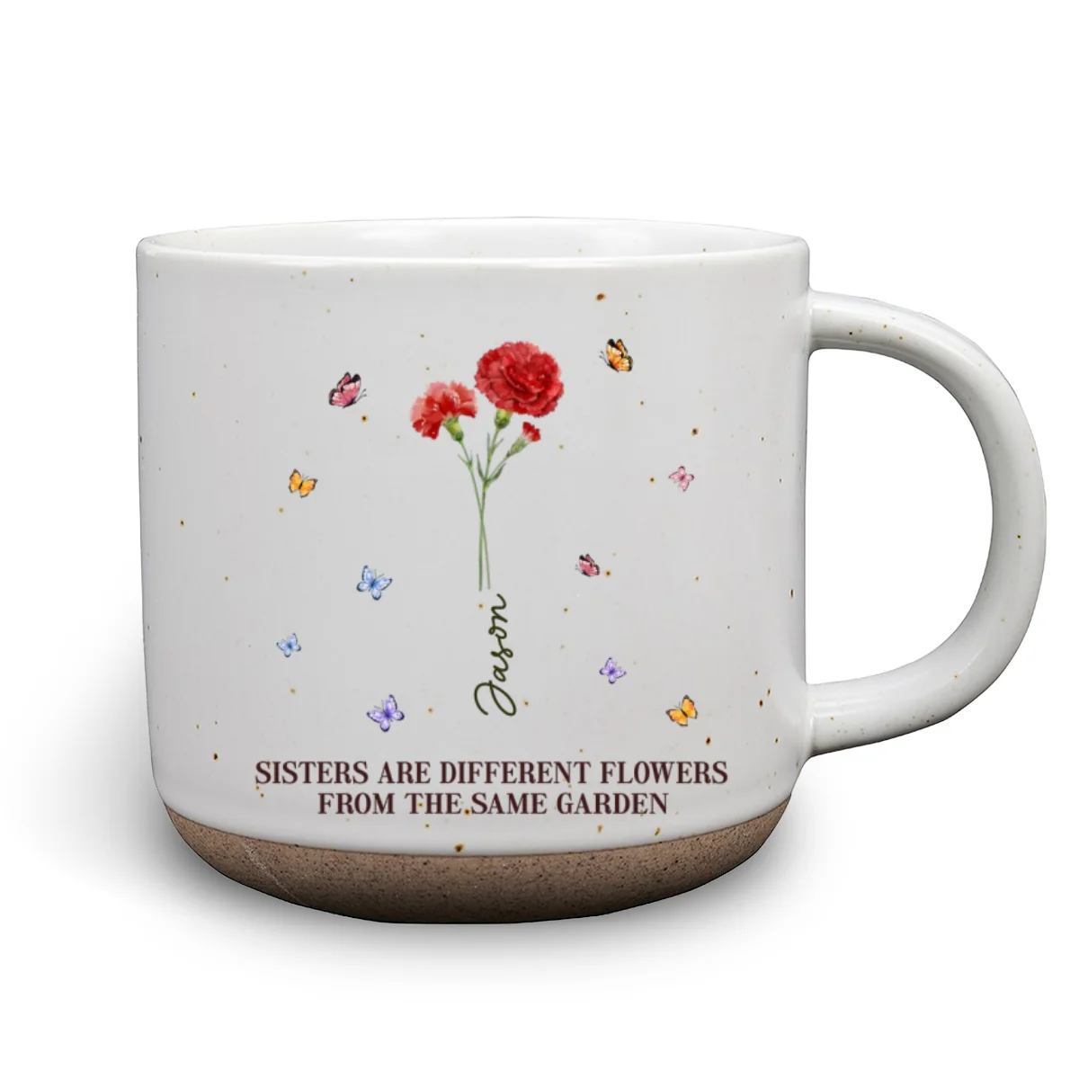 Sisters Are Different Flowers From The Same Garden Ver 2 - Personalized Custom Pottery Mug - Image 9