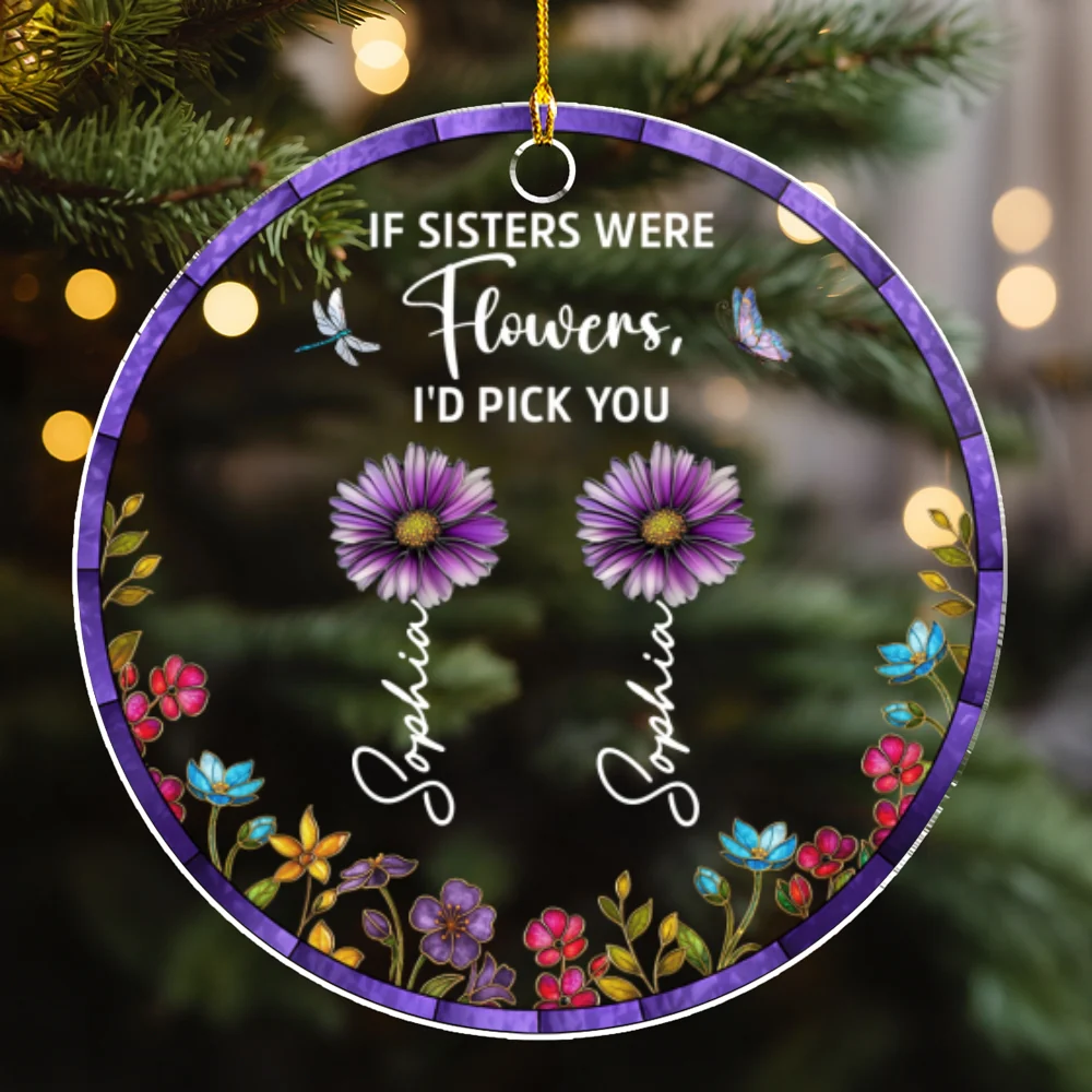 Sisters Are Different Flowers Stained Glass - Personalized Custom Acrylic Ornament - Image 6