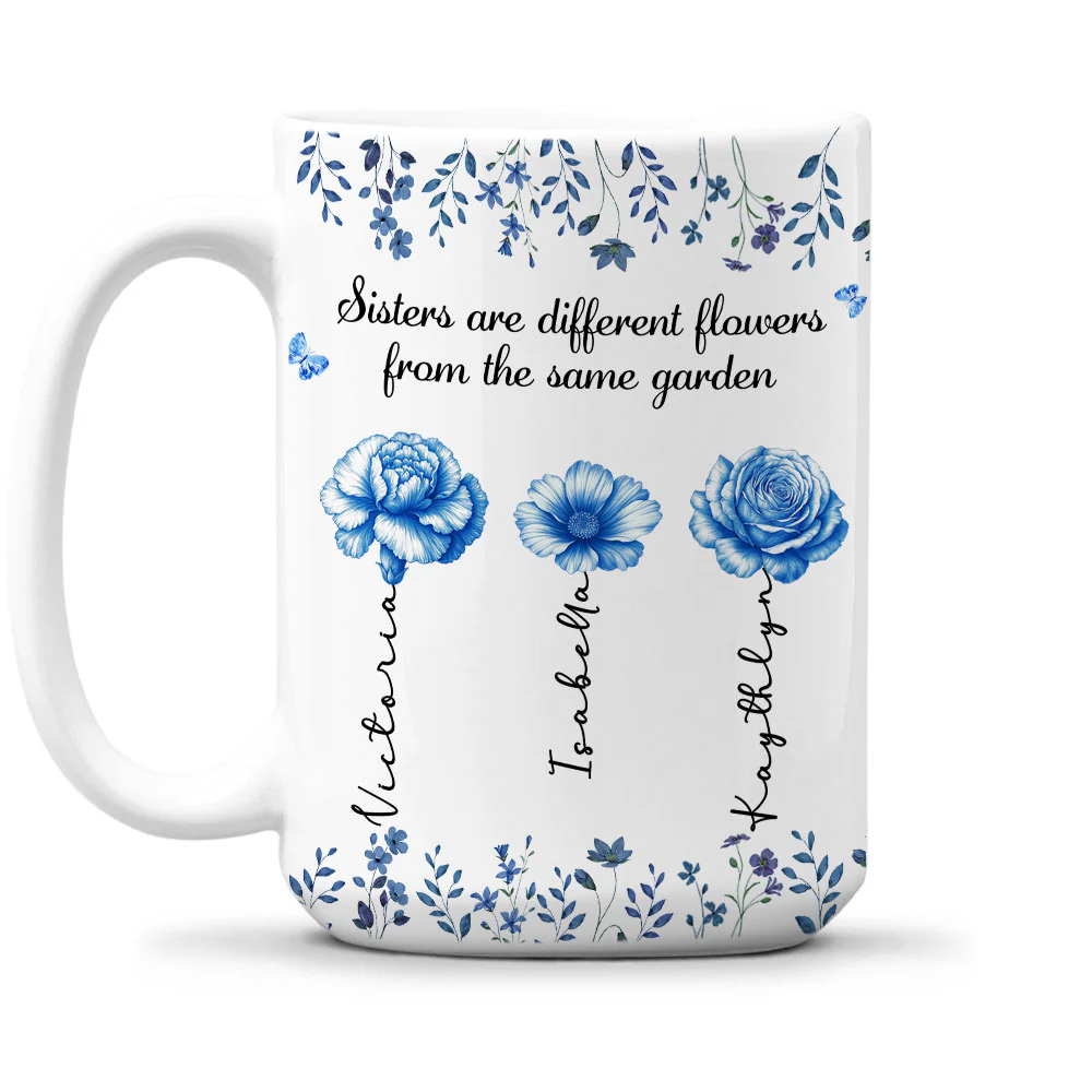 Sisters Are Different Flowers Toile De Jouy Style - Personalized Custom Coffee Mug - Image 5