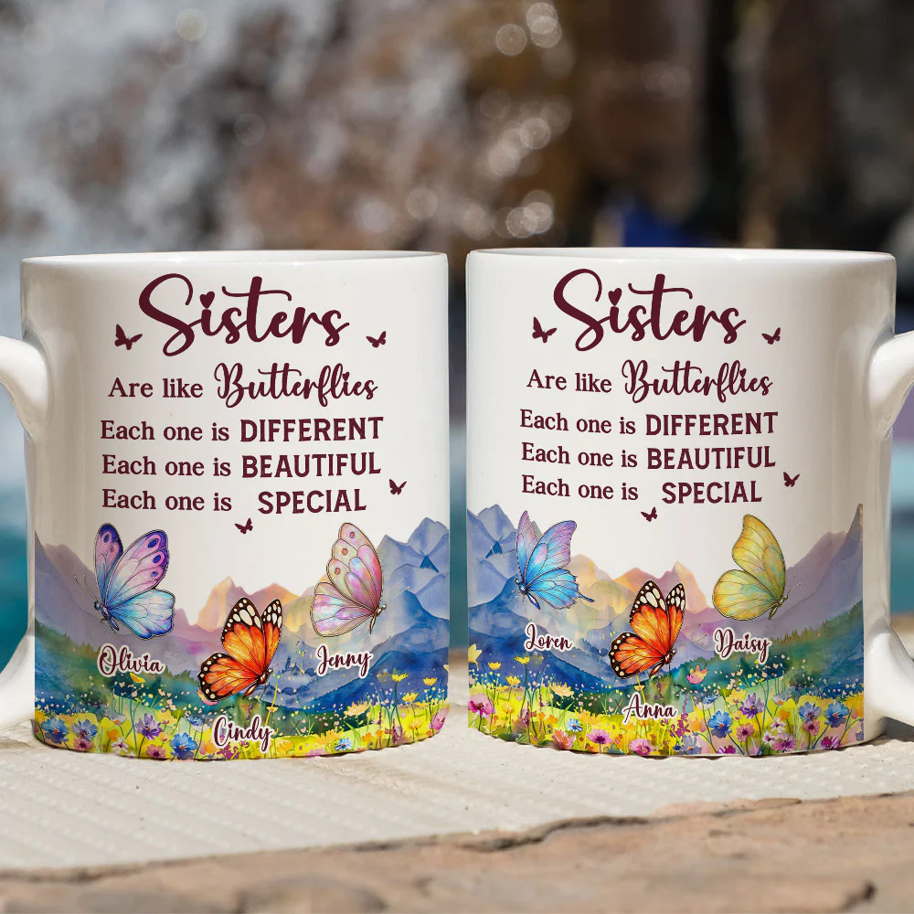 Sisters Are Like Butterflies - Personalized Custom Coffee Mug - Image 5