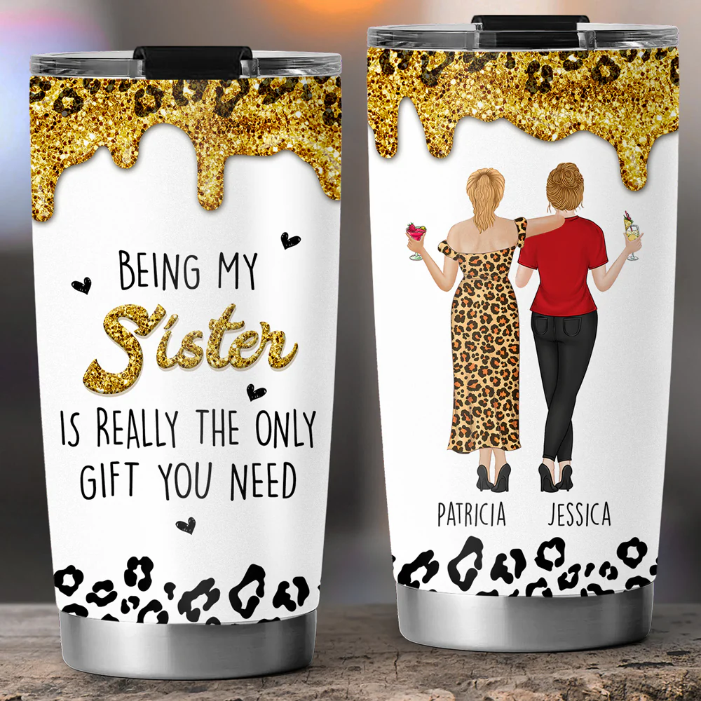 Sisters Are the Real Gift - Personalized Custom Tumbler - Image 5