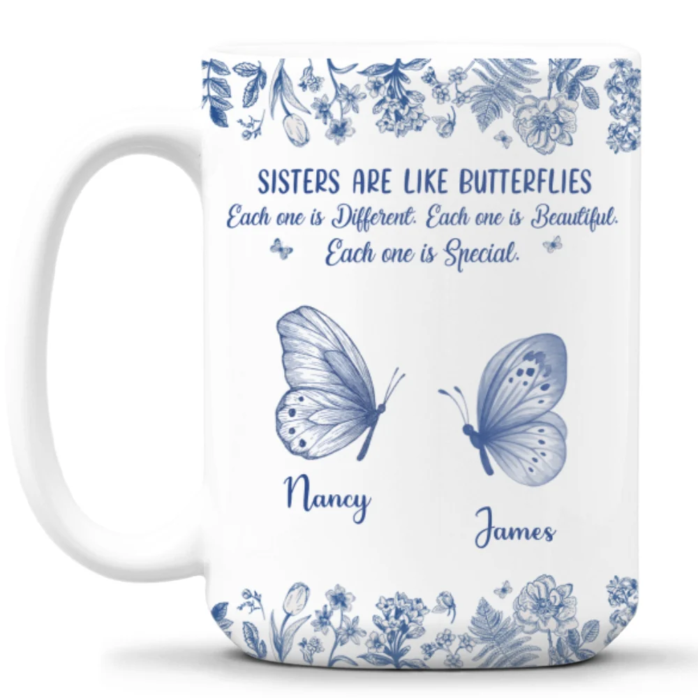 Sisters Make Life More Beautiful - Personalized Custom Coffee Mug - Image 9
