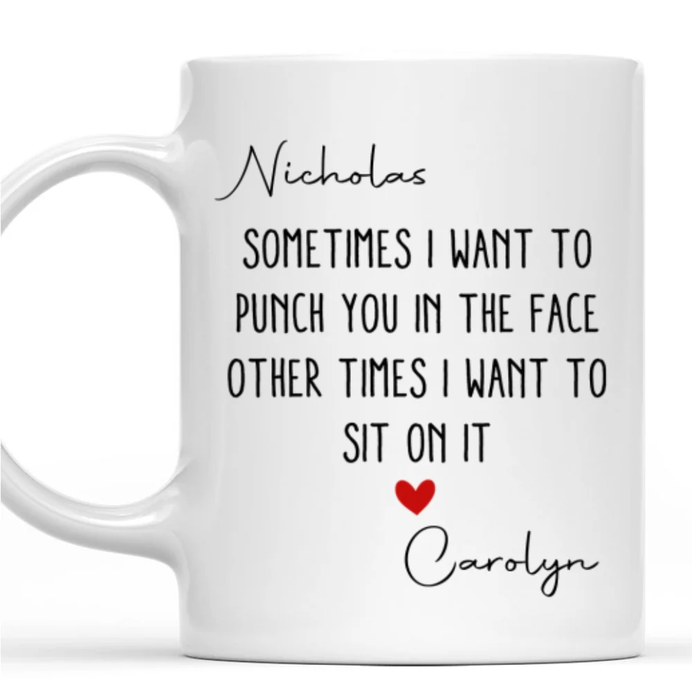 Sit On It - Personalized Custom Coffee Mug - Image 7