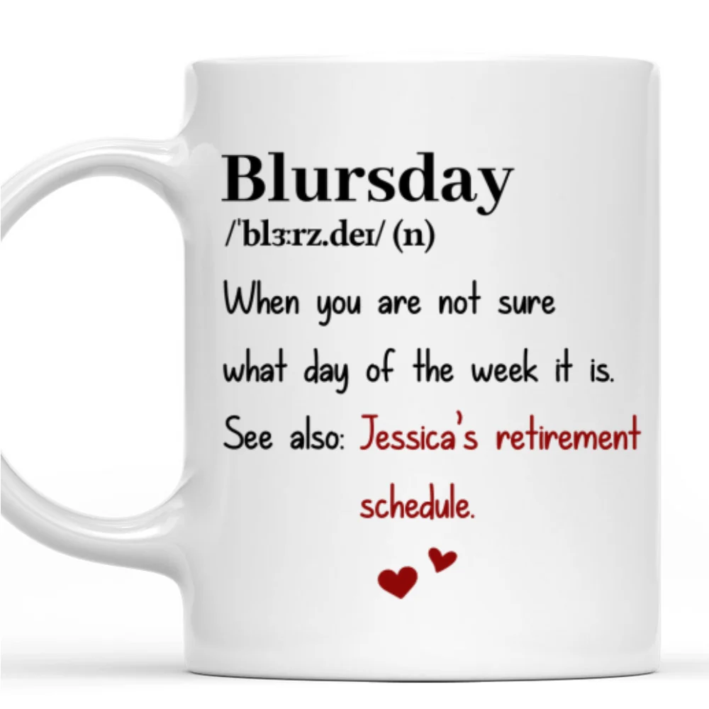 Skipped Mondays Forever And Ever - Personalized Custom Coffee Mug - Image 8