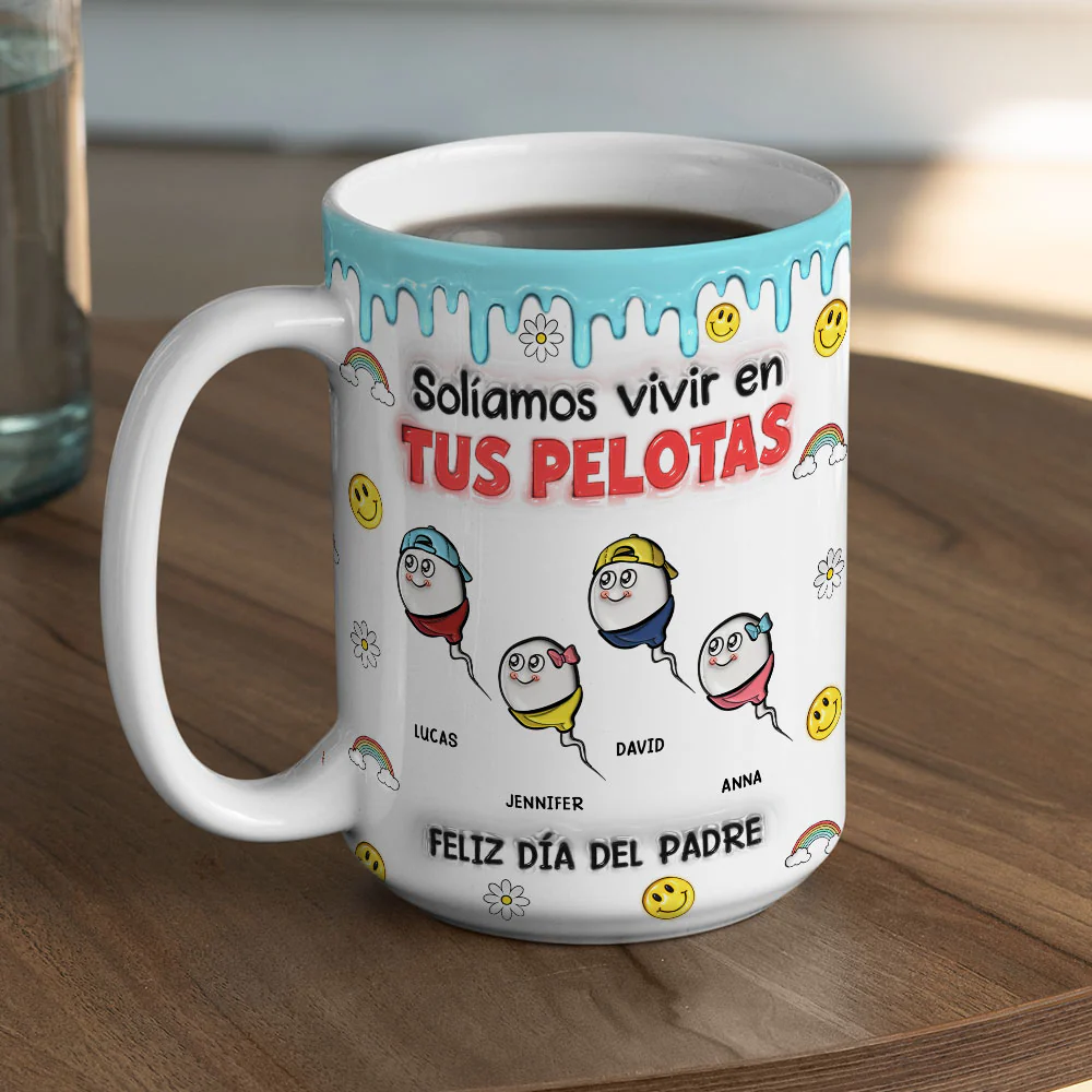 Solíamos Vivir En Tus Pelotas - Taza Personalizada con Efecto 3D Inflado - Image 9