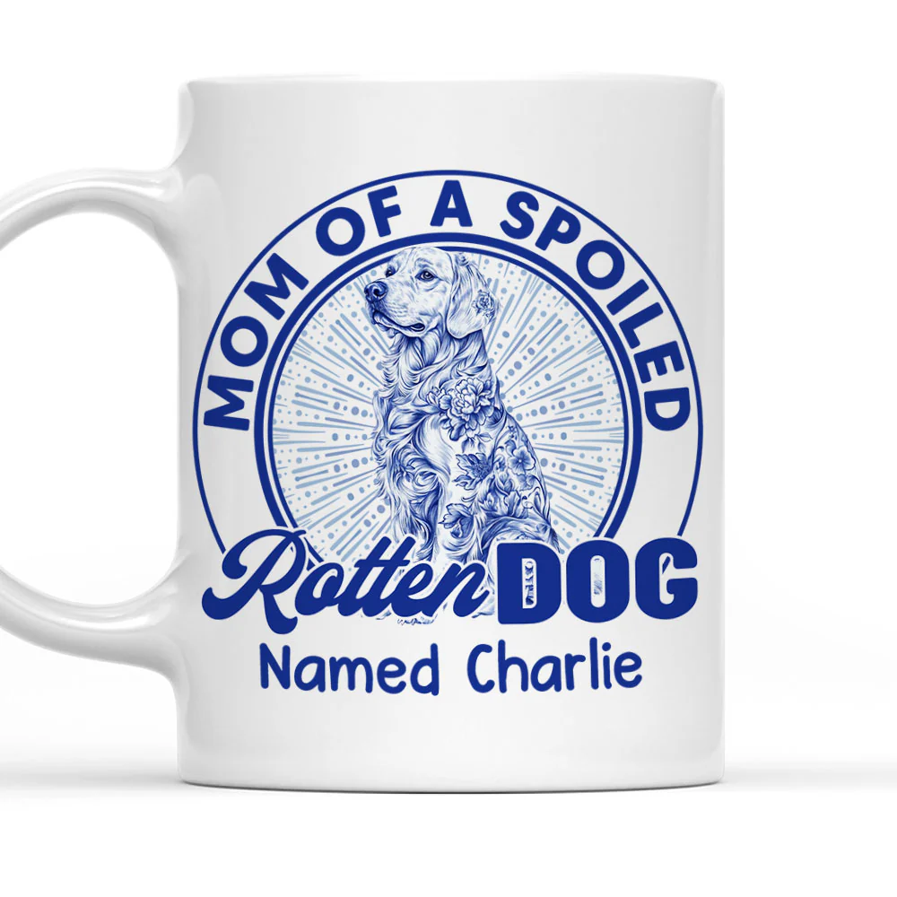 Spoiled Rotten Dog With Blue - Personalized Custom Coffee Mug