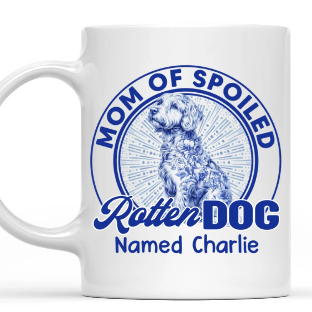 Spoiled Rotten Dog With Blue - Personalized Custom Coffee Mug - Image 8