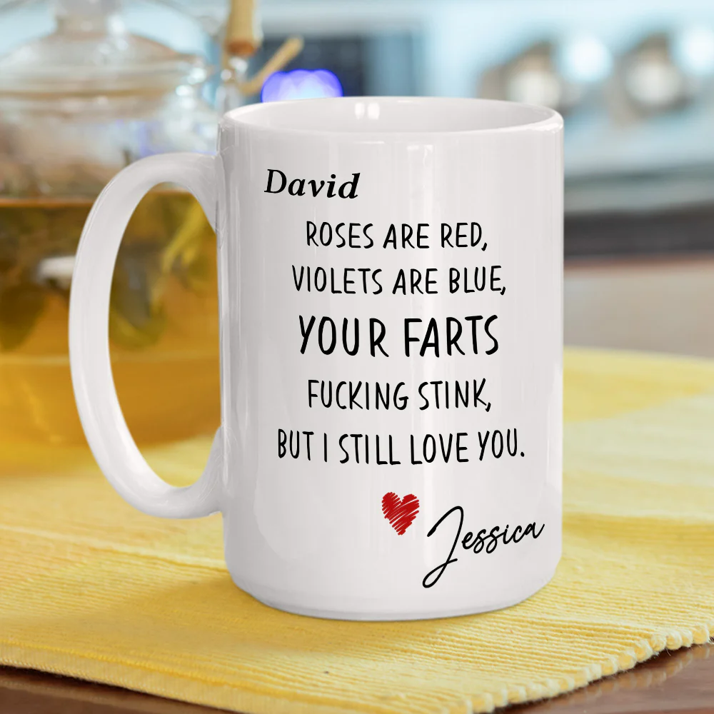 Still Love You Fart Machine - Personalized Custom Coffee Mug - Image 4
