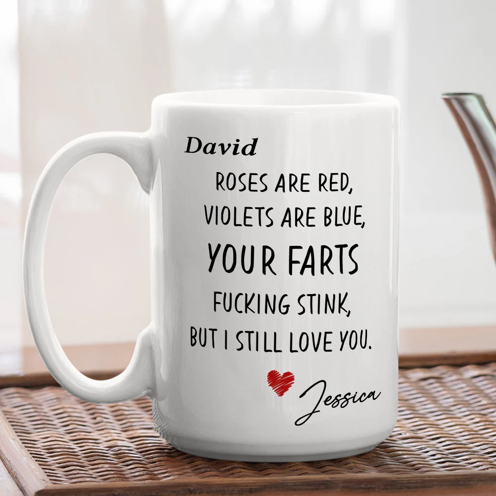 Still Love You Fart Machine - Personalized Custom Coffee Mug - Image 5