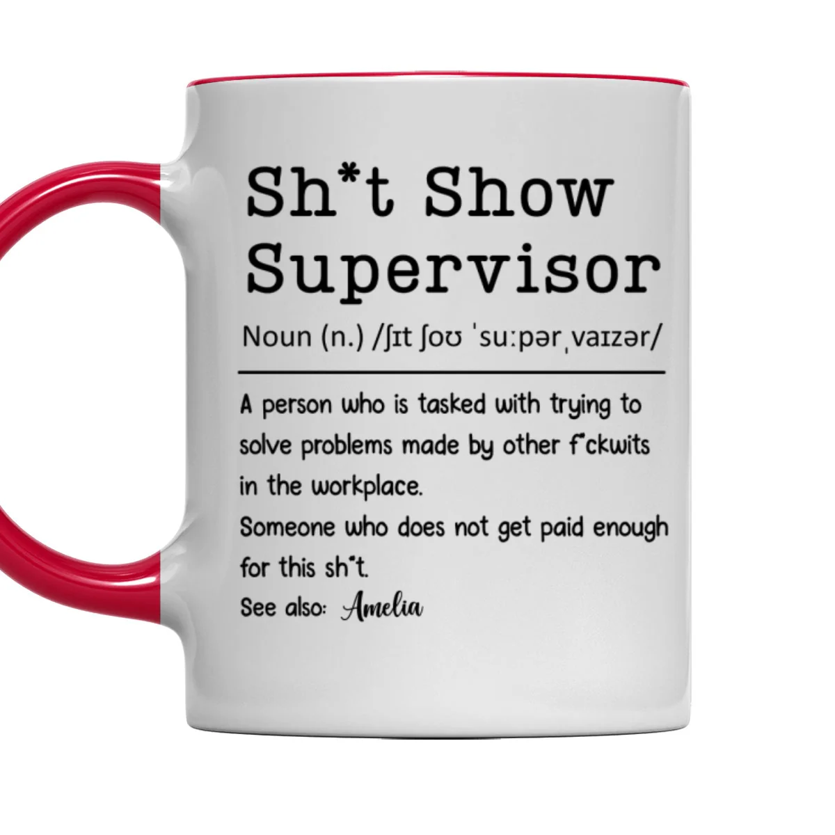 Supervisor Of Endless Workplace Disasters - Personalized Custom Accent Mug - Image 9