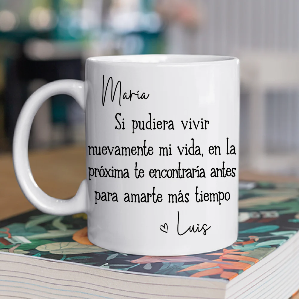 Te amaré siempre – Taza de café personalizada - Image 2