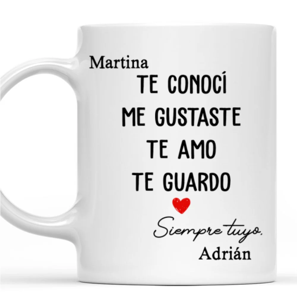 Te Conocí, Me Gustaste - Taza Personalizada de Café - Image 7