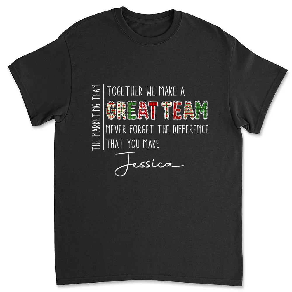 Teamwork Makes The Dream Work - Personalized Custom Shirt