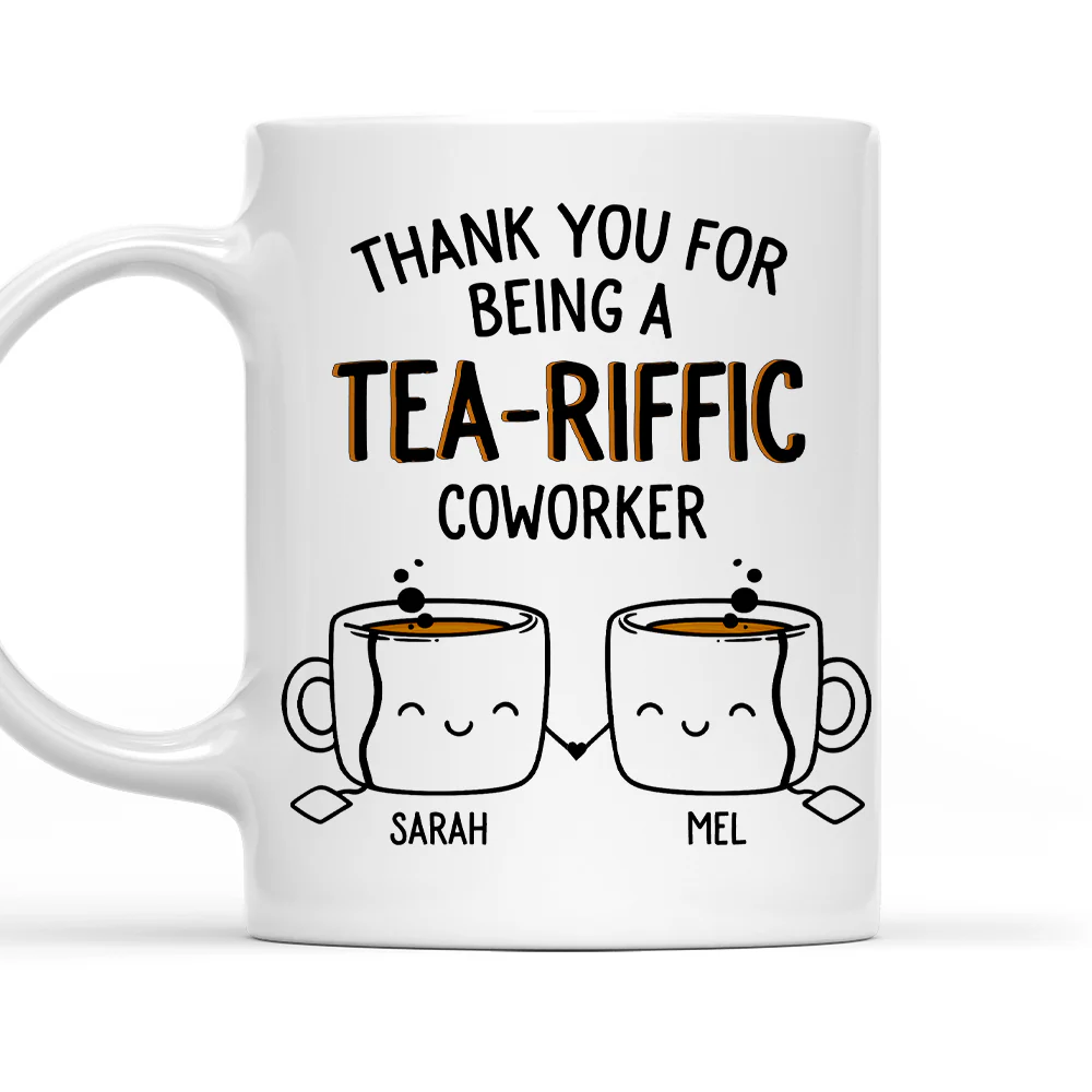 Teariffic Coworker - Personalized Custom Coffee Mug
