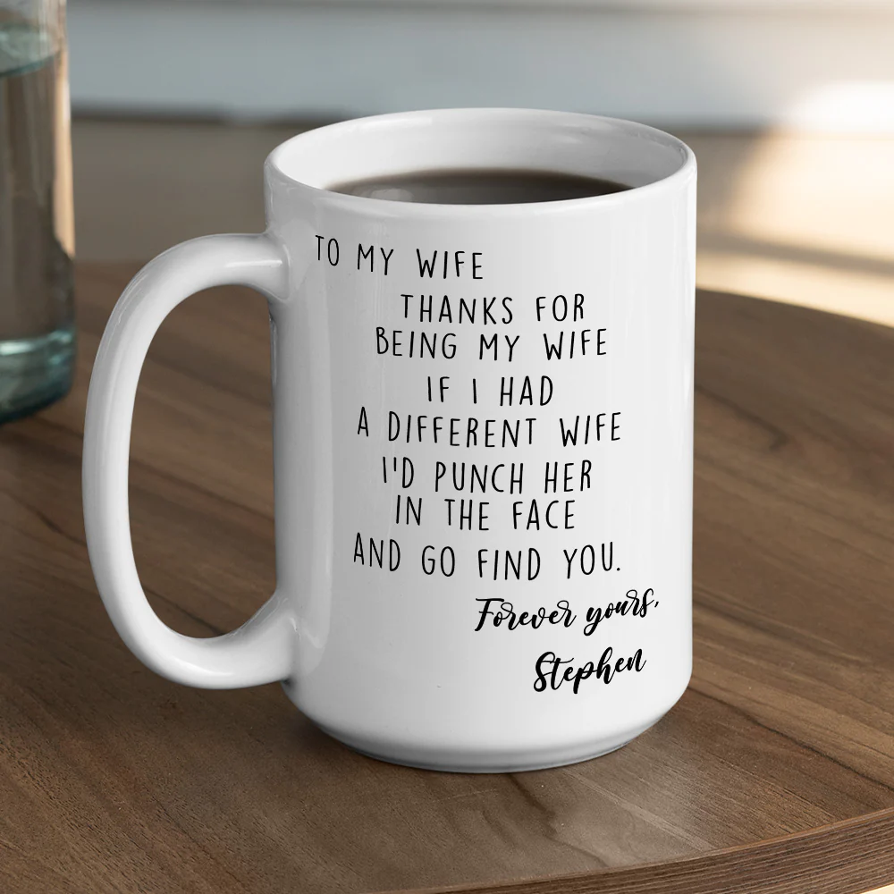 Thank You For Being My Wife - Personalized Custom Coffee Mug - Image 5