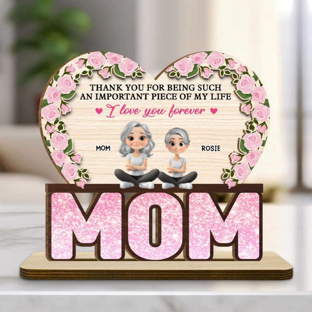 Thank You For Being Such An Important Piece Of My Life - Personalized Custom 2-Layer Wood Plaque With Flat Base - Image 7