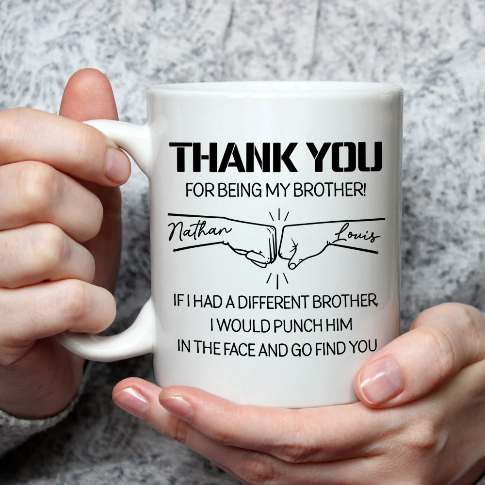 Thanks For Being My Brother - Personalized Custom Coffee Mug - Image 3