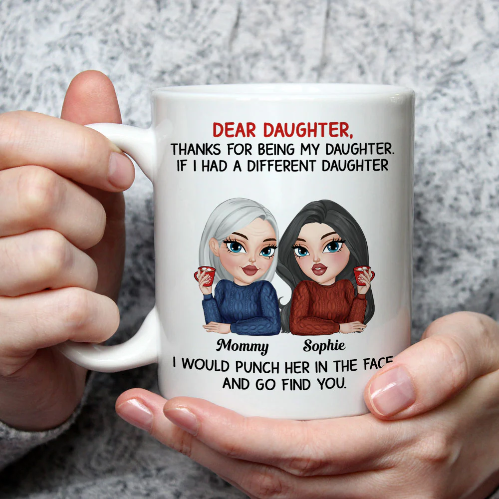 Thanks For Being My Daughter - Personalized Custom Coffee Mug - Image 3
