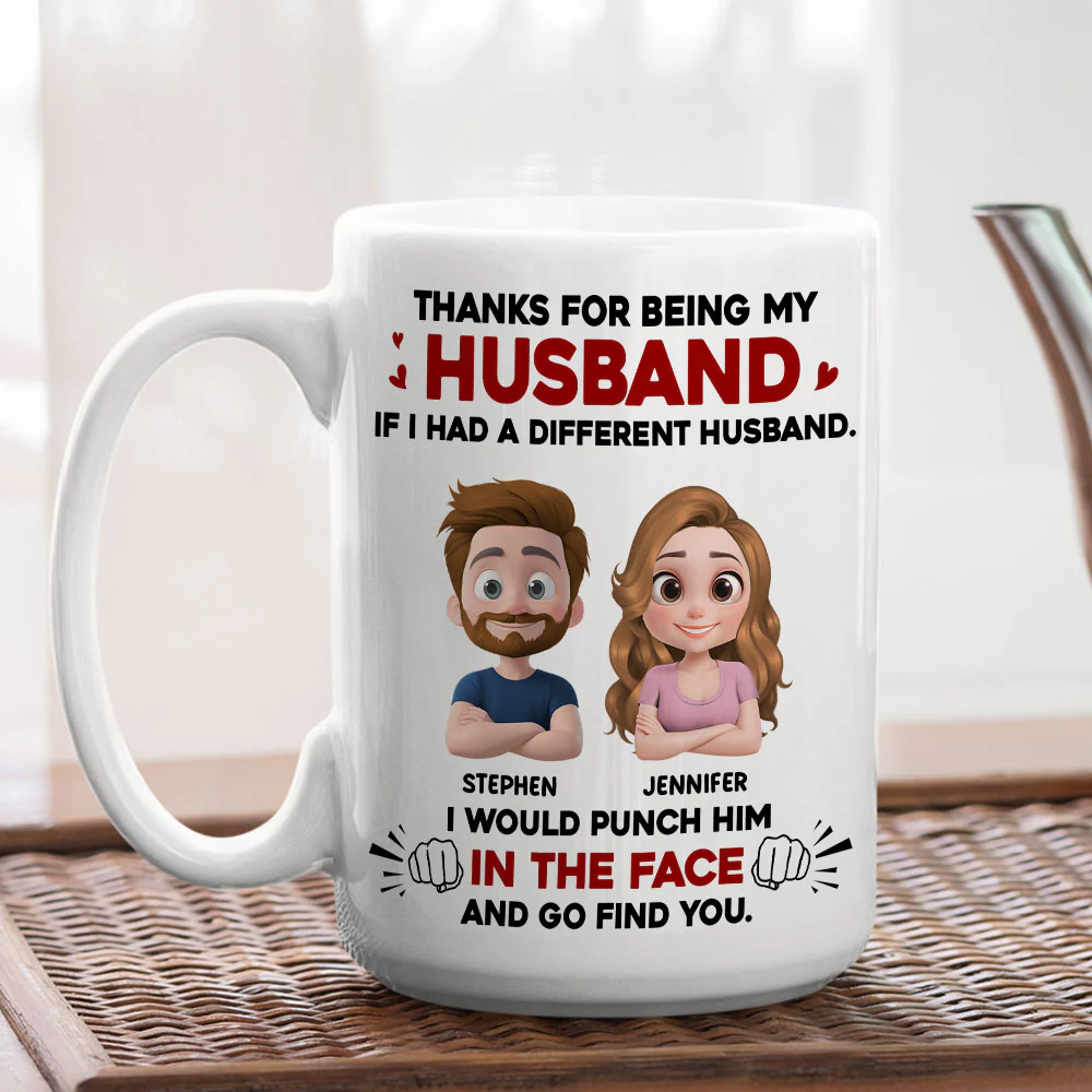 Thanks For Being My Husband 2 - Personalized Custom Coffee Mug - Image 4