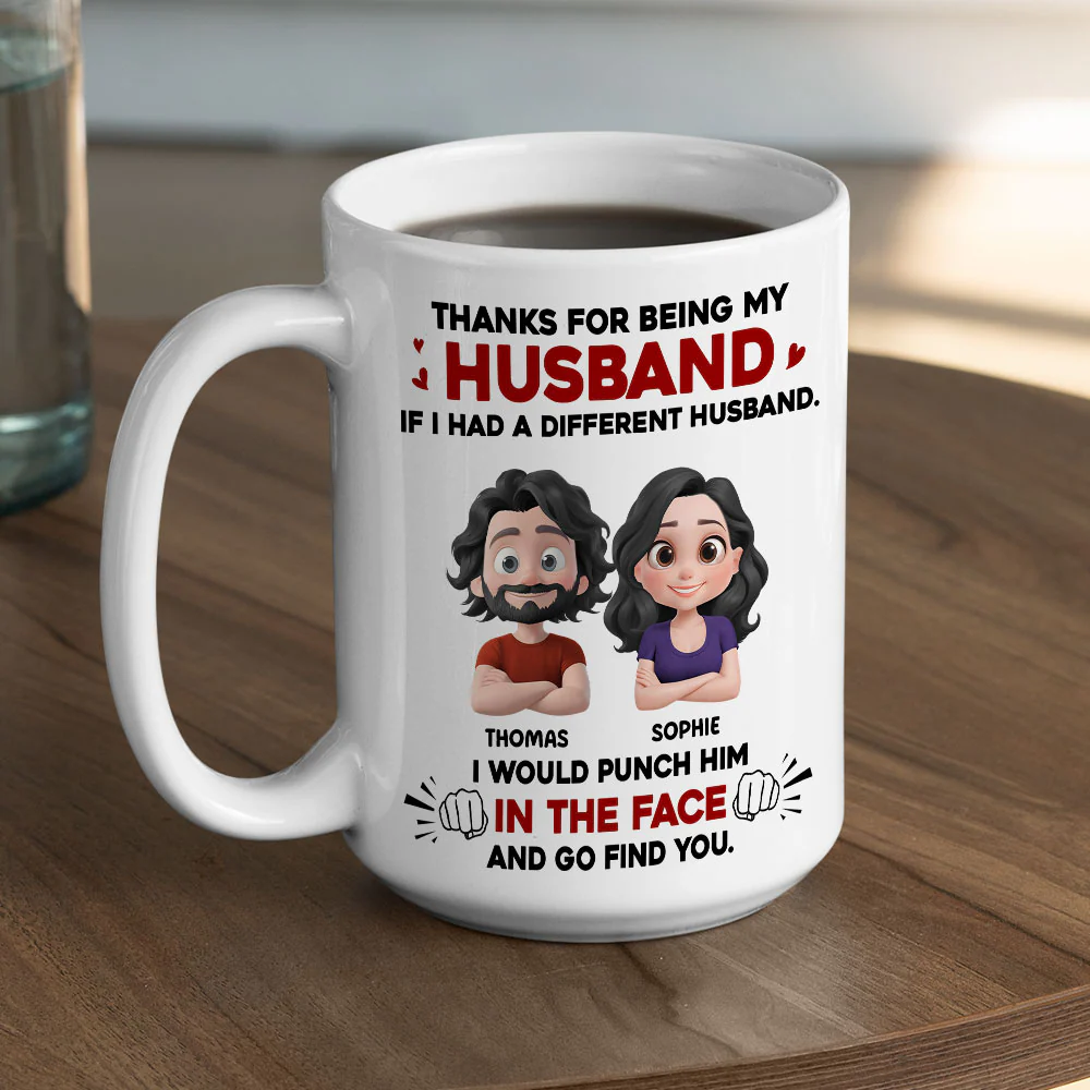 Thanks For Being My Husband 2 - Personalized Custom Coffee Mug - Image 5