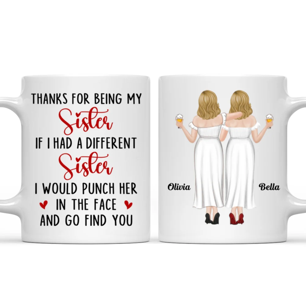 Thanks For Being My Sister - Personalized Custom Coffee Mug - Image 7