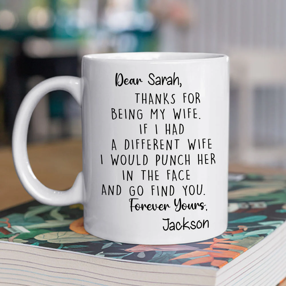 Thanks For Being My Wife - Personalized Custom Coffee Mug - Image 2
