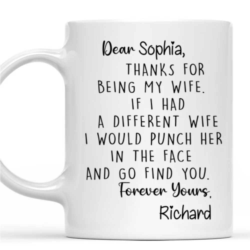 Thanks For Being My Wife - Personalized Custom Coffee Mug - Image 7