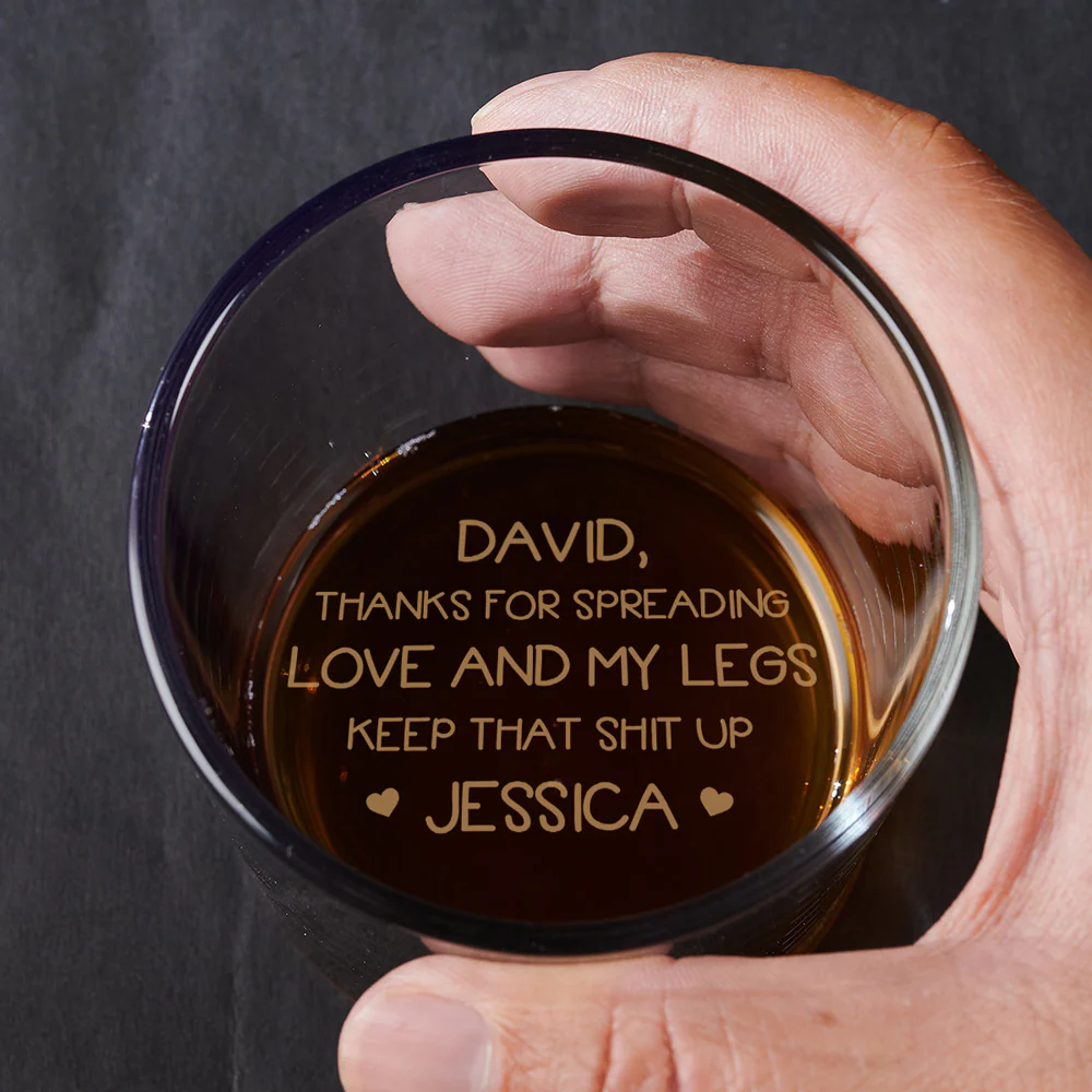 Thanks For Spreading - Personalized Custom Engraved Whiskey Glass