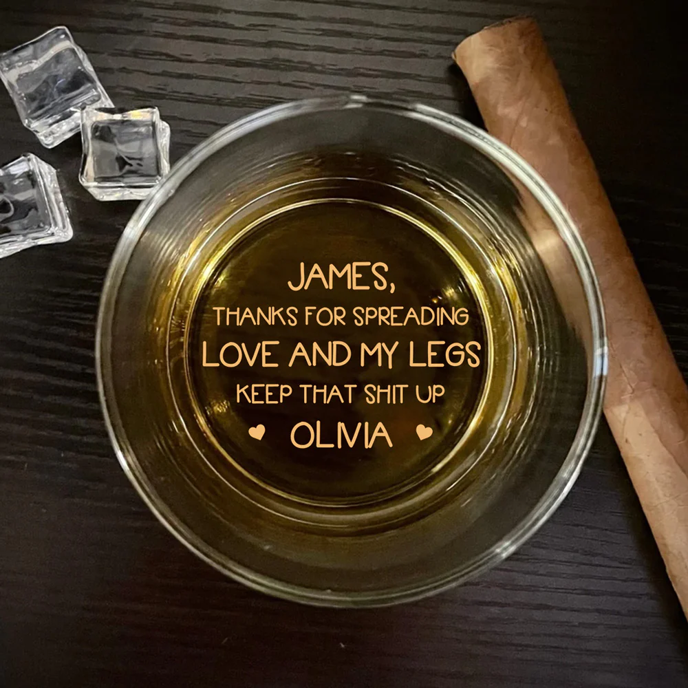 Thanks For Spreading - Personalized Custom Engraved Whiskey Glass - Image 4