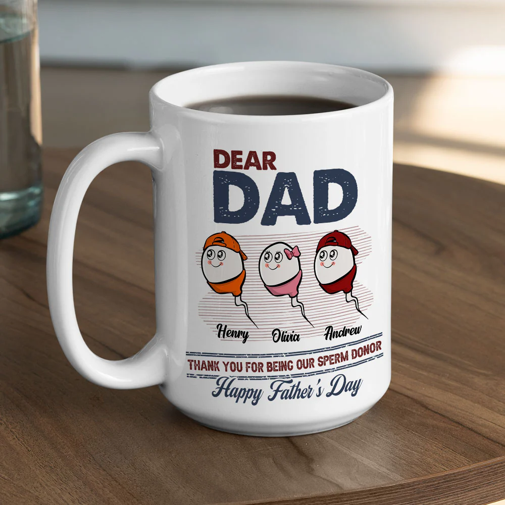 Thanks For Your Donate Dad - Personalized Custom Coffee Mug - Image 5