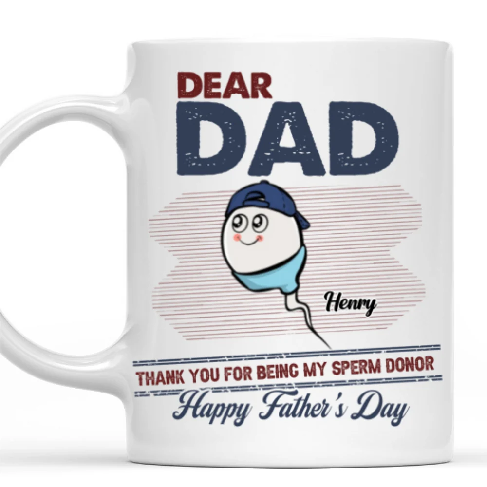 Thanks For Your Donate Dad - Personalized Custom Coffee Mug - Image 7