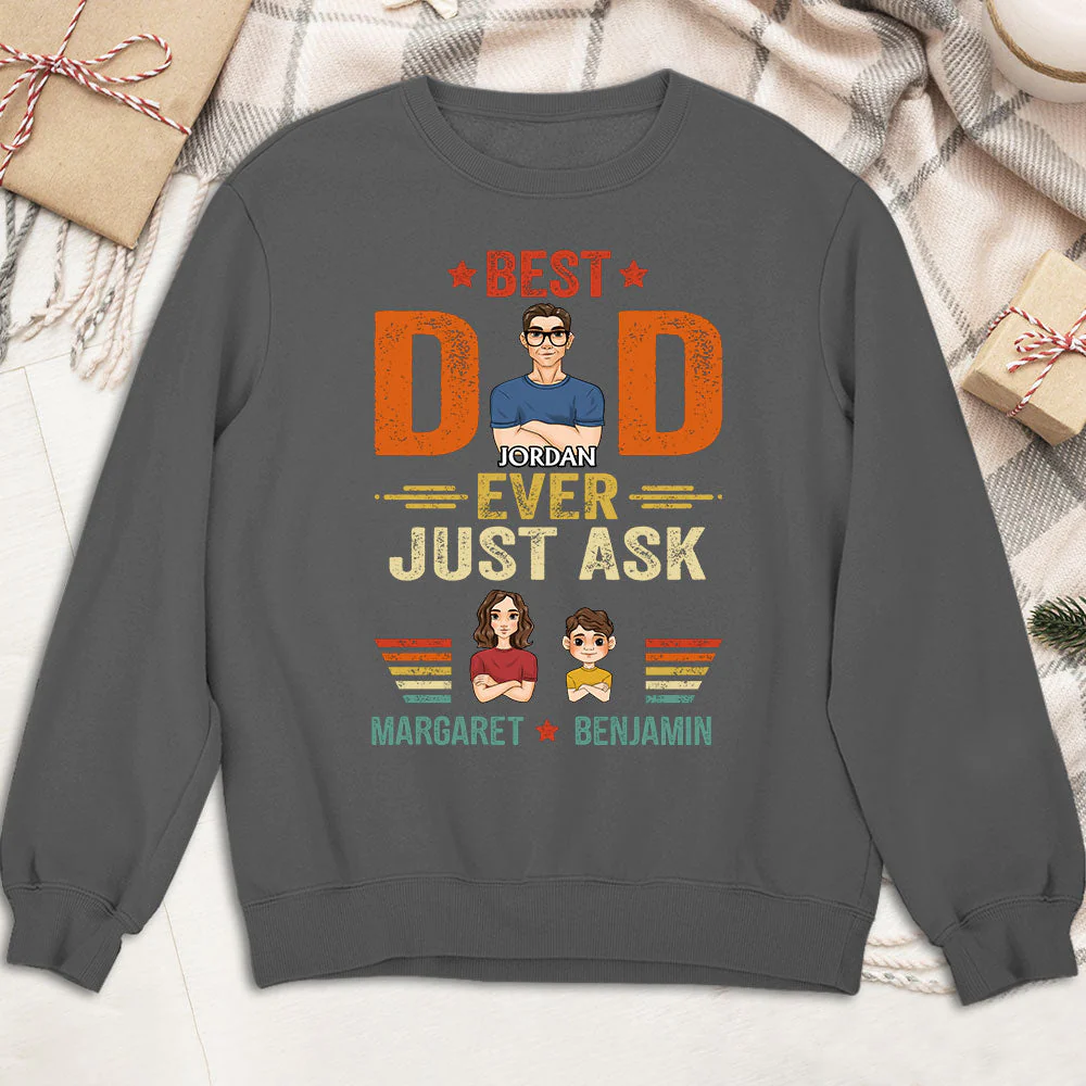 The Best Dad Ever Just Ask - Personalized Custom Shirt - Image 5
