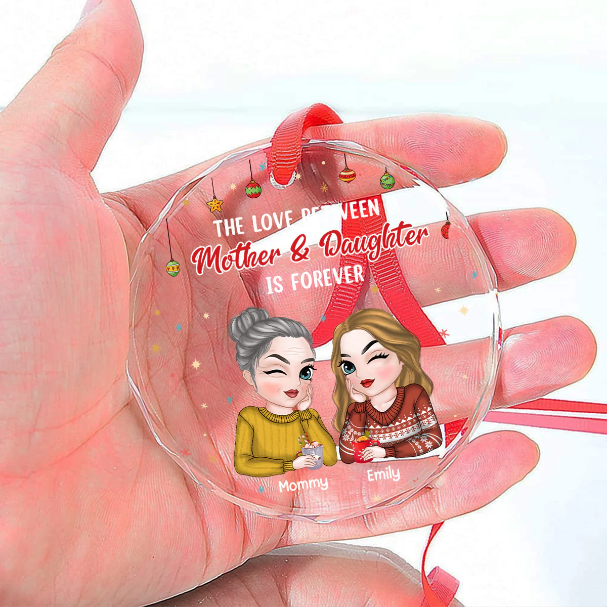 The Love Between A Mother And Daughter - Personalized Custom Glass Ornament - Image 3