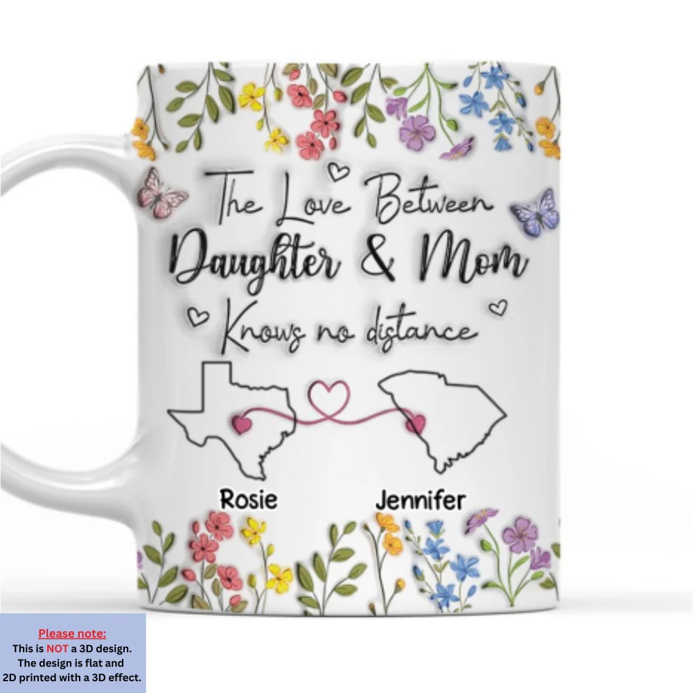 The Love Between Daughter And Mom Knows No Distance - Personalized Custom 3D Inflated Effect Mug - Image 6
