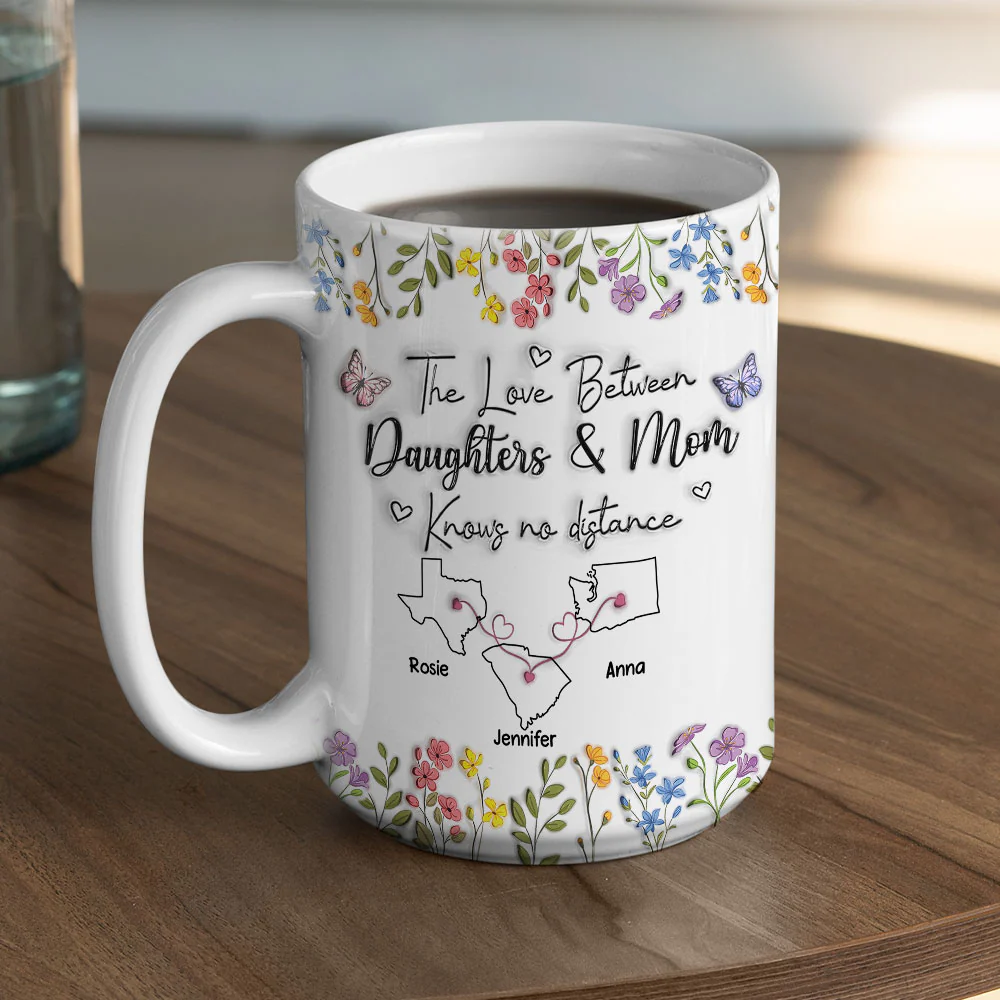 The Love Between Daughter And Mom Knows No Distance - Personalized Custom 3D Inflated Effect Mug - Image 8