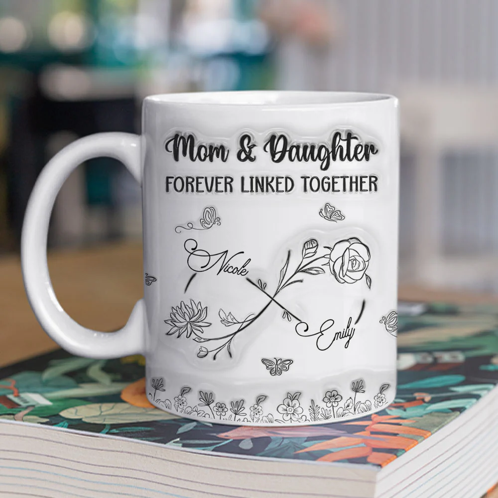 The Love Between Mother And Daughter Is Forever - Personalized Custom 3D Inflated Effect Mug - Image 2