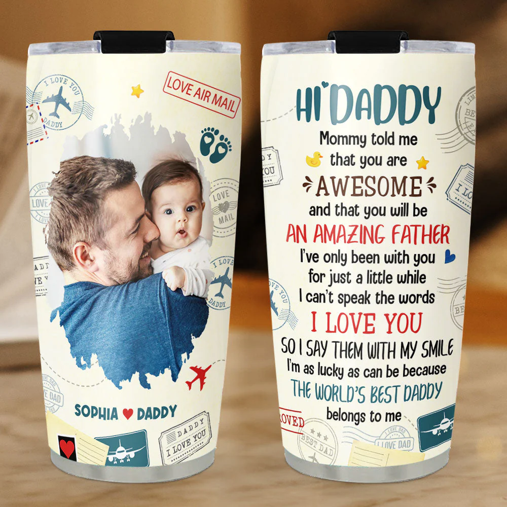 The Love I Hold For You Daddy Photo - Personalized Custom Tumbler - Image 2