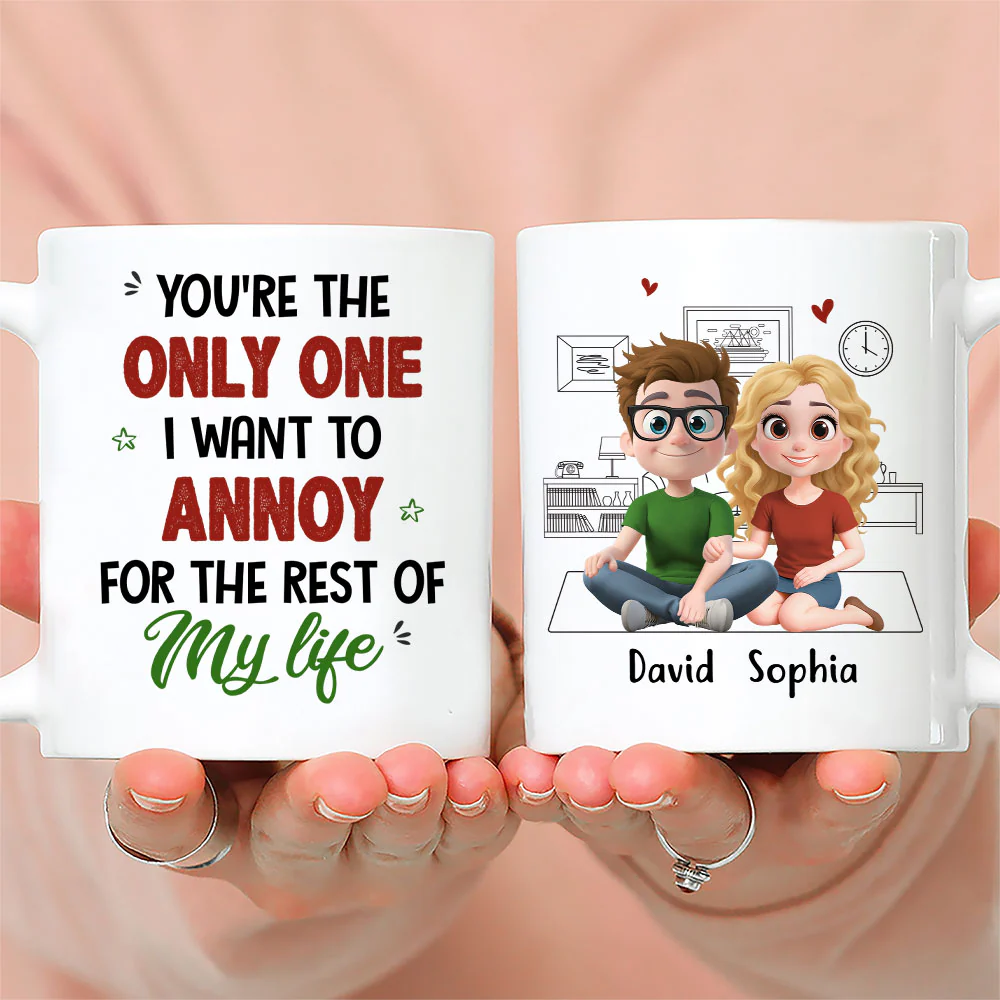 The Only One I Love To Annoy - Personalized Custom Coffee Mug - Image 2