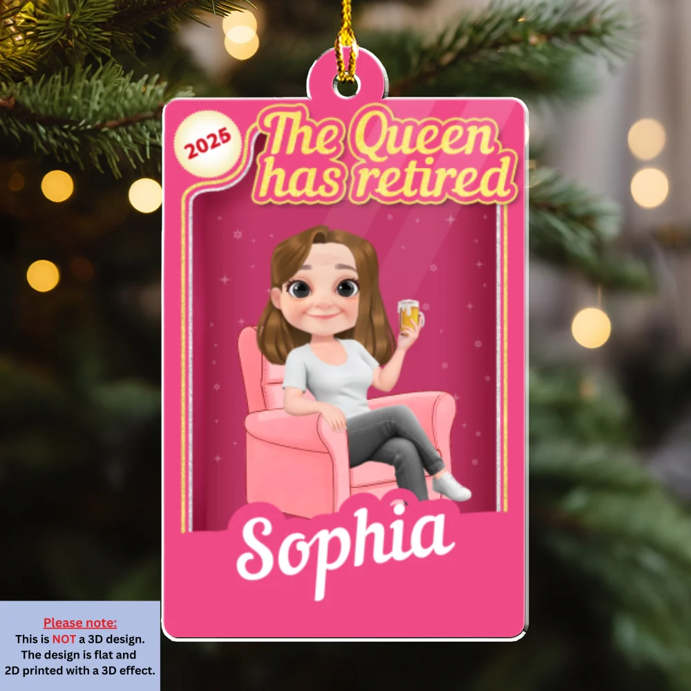 The Queen Has Retired - Personalized Custom Acrylic Ornament - Image 7