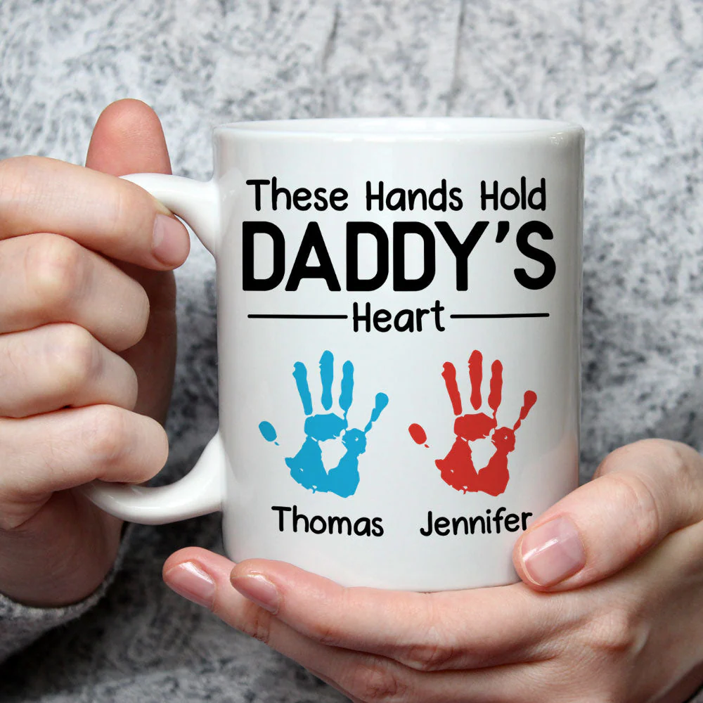 These Hands Hold Daddy Heart - Personalized Custom Coffee Mug - Image 3