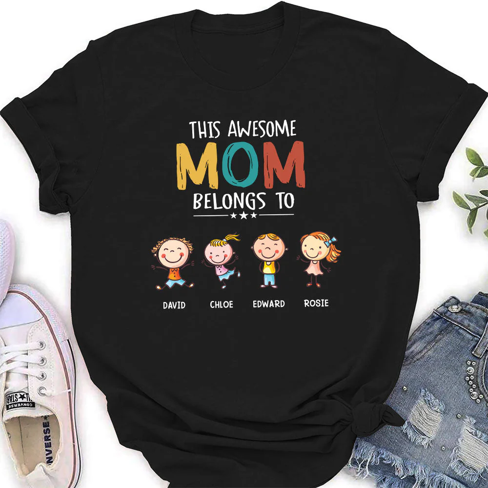 This Awesome Mom Belongs To - Personalized Custom Women's T-shirt - Image 4