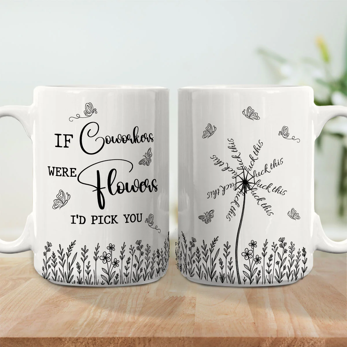 This Flower Swears In Whispers - Personalized Custom Coffee Mug - Image 5