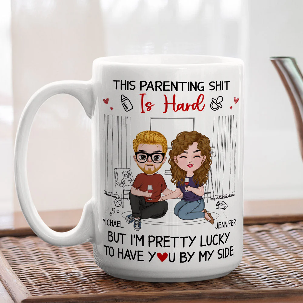 This Parenting Is Hard But Im Pretty Lucky - Personalized Custom Coffee Mug - Image 4