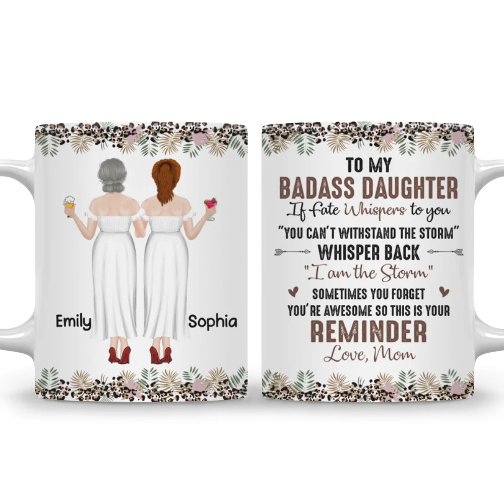 To My Badass Daughter - Personalized Custom Coffee Mug - Image 7