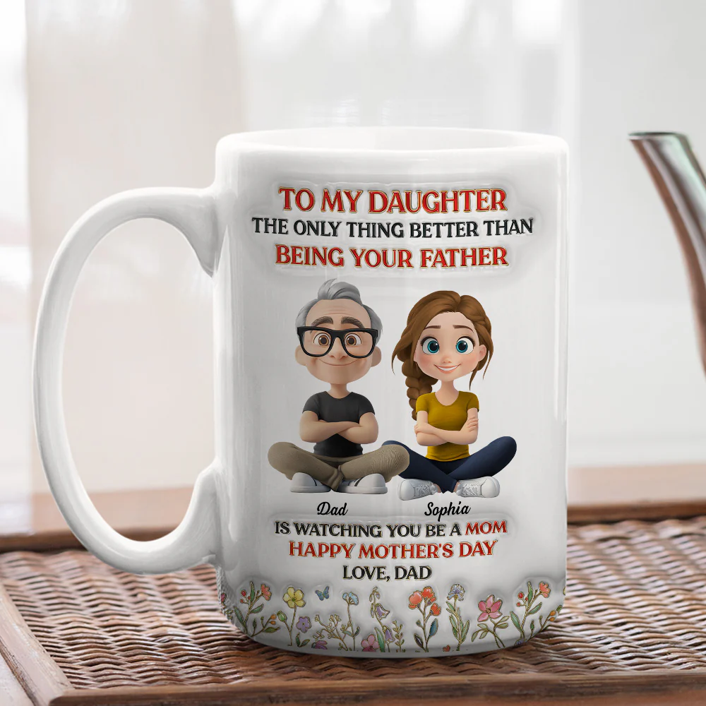 To My Daughter From Dad - Personalized Custom 3D Inflated Effect Mug - Image 3