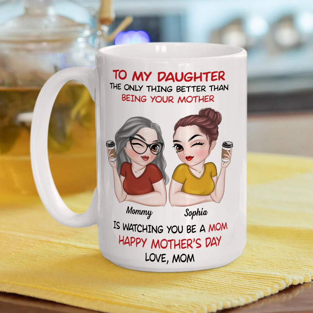 To My Daughter Happy Mother Day Version 3 - Personalized Custom Coffee Mug - Image 5