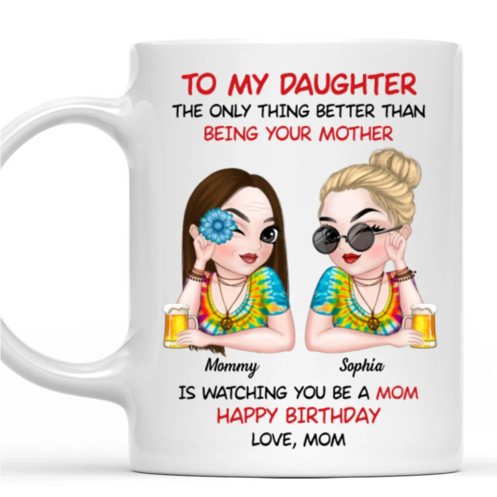 To My Daughter Hippie Version - Personalized Custom Coffee Mug - Image 7