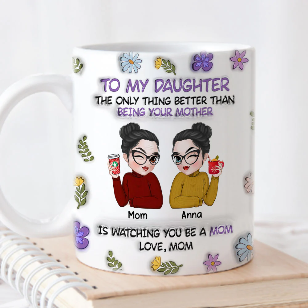 To My Daughter - Personalized Custom 3D Inflated Effect Mug - Image 5